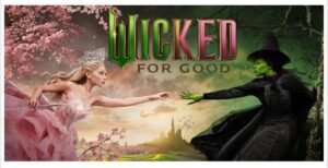 Review – Wicked: Part Two (2025)