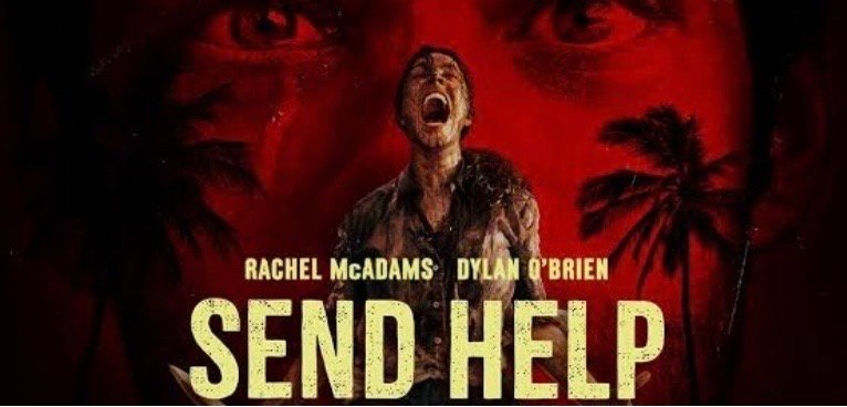 REVIEW: Send Help: Stranded, Stressed, and Finally Seen