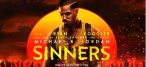 REVIEW: Sinners “Family. Music. Survival. Some battles never end.”